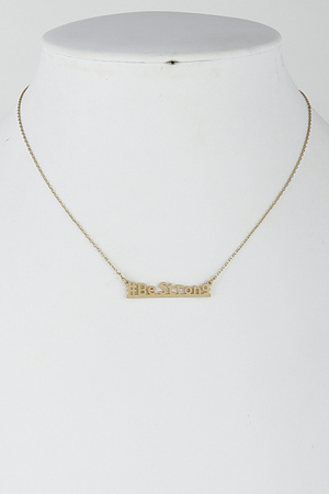 Hashtag Be Strong Simple Day To Day Necklace 6HCE5